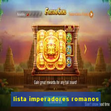 lista imperadores romanos